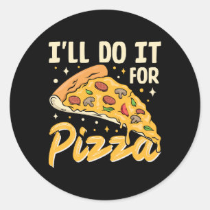 Ik doe het voor pizza ronde sticker