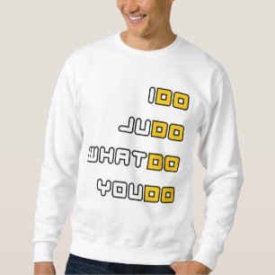 Ik doe Judo Sweatshirt