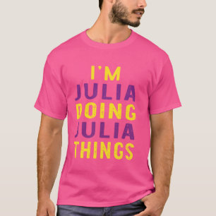 Ik doe Julia dingen T-shirt
