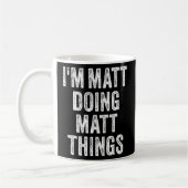 IK DOE MATT MATT DINGEN grappig Vaderdag pap Koffiemok (Links)