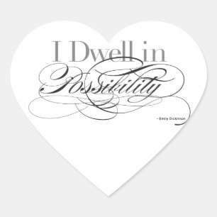 Ik doe mee in Mogelijkheid - Emily Dickinson Quote Hart Sticker