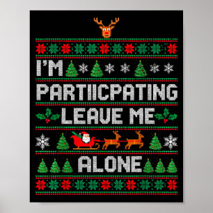 Ik doe mee Laat me met rust Lelijke Kerst-Sw Poster
