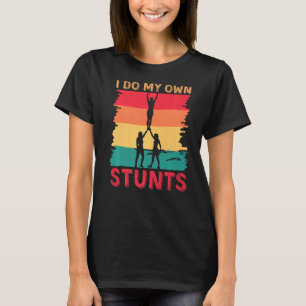 Ik doe mijn eigen Acrobat Stunts Gimnasts Acrobat T-shirt