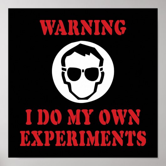Ik doe mijn eigen experimenten - de kool Scientist Poster (Voorkant)