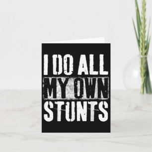Ik Doe Mijn Eigen Stunts - Beterschapscadeau - Ble Kaart