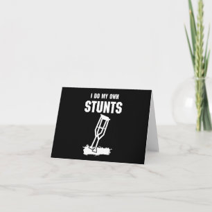 Ik Doe Mijn Eigen Stunts - Herstelt Geschenk Bless Kaart