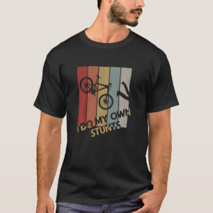 Ik doe mijn eigen stunts - Mountain Bike Funny Bik T-shirt
