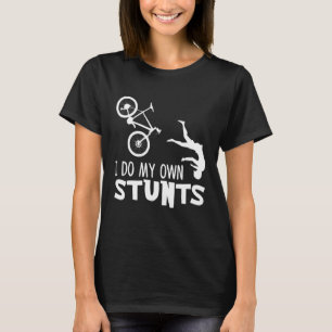 Ik doe mijn eigen Stunts Mtb Costume Mountain Bike T-shirt