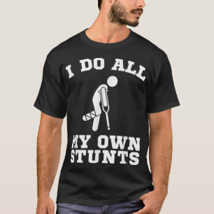 Ik doe mijn eigen stunts poot snel goed, grappige t-shirt
