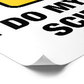 Ik doe mijn eigen wetenschap - grappige Humor met Poster (Hoek)