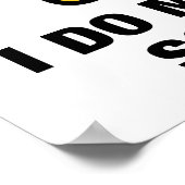 Ik doe mijn eigen wetenschap - grappige Humor met  Poster (Hoek)