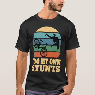 Ik doe m'n eigen stuntgebergte MTB snel goed T-shirt