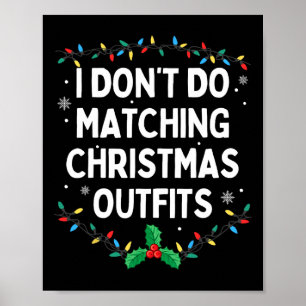 Ik Doe Niet Aan Bijpassende Kerst Outfits Familie Poster