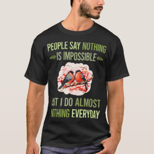 Ik Doe Niets Goudvink 07 T-shirt