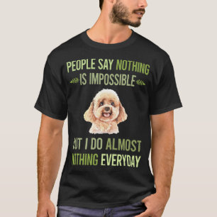 Ik doe niets Speelgoed Poodle 01 T-shirt