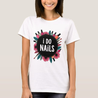 Ik doe spijkers T-shirt | Nail Artist Vibes T-SHIR