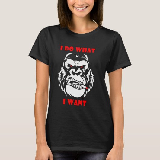 Ik doe wat ik wil dat Gorilla Monkey T-shirt (Voorkant)