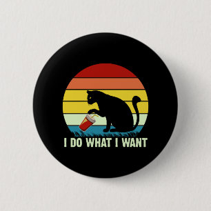 Ik Doe Wat Ik Wil Grappige Vintage Zwarte Kat Ronde Button 5,7 Cm