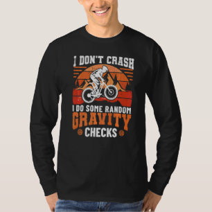 Ik Doe Willekeurige Zwaartekracht Controles Leuk F T-shirt
