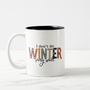 Ik doorsta de winter niet zo goed Gezellige tijd B Tweekleurige Koffiemok