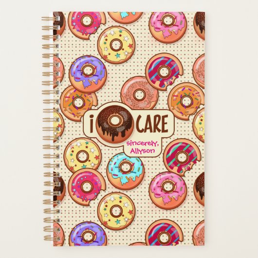 Ik Doughnut Care Cute Funny Donut Sweet TreLove Planner (Voorkant)