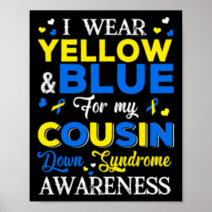 Ik Draag blauw en geel voor mijn neef-ondersyndroo Poster