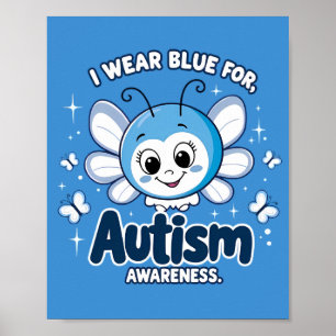 Ik draag blauw voor autisme bewustzijn poster