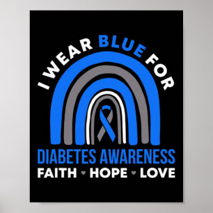 Ik Draag Blauw Voor Diabetes Bewustzijn Geloof Hoo Poster