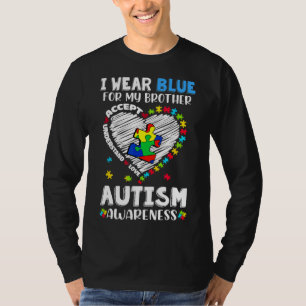 Ik Draag blauw voor mijn brein hartautisme T-shirt