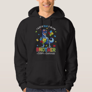 Ik Draag blauw voor mijn broer Autism Awareness Di Hoodie