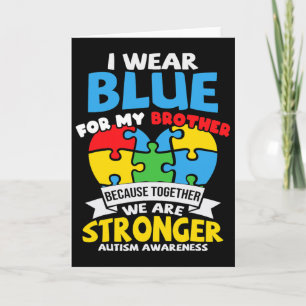 Ik draag blauw voor mijn broer Autism Awareness Ki Kaart
