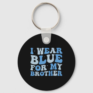 Ik Draag blauw voor mijn broer Autism Awareness Si Sleutelhanger