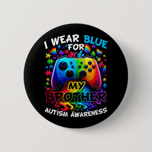 Ik Draag blauw voor mijn Broer Autism Awareness Vi Ronde Button 5,7 Cm