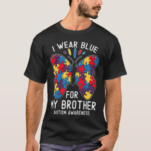 Ik draag blauw voor mijn broer Autism Awareness Zu T-shirt