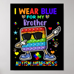 Ik Draag Blauw voor mijn Broer Autism Bewustmaands Poster