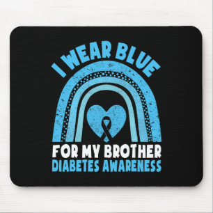 Ik Draag blauw voor mijn Broer Diabetes Awareness Muismat