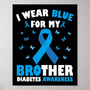 Ik Draag blauw voor mijn broer Diabetes Awareness Poster