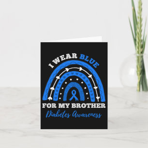 Ik Draag blauw voor mijn broer T1d type 1 diabetes Kaart