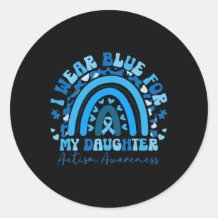 Ik Draag blauw voor mijn dochter Autism Awareness Ronde Sticker
