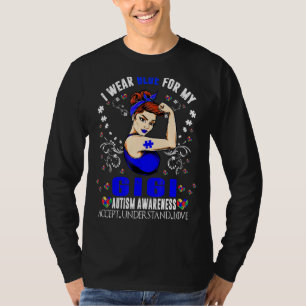 Ik Draag Blauw voor mijn Gigi Grandma Autism T-shirt