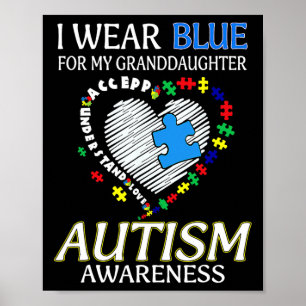 Ik Draag Blauw voor mijn kleindochter Autisme Awar Poster