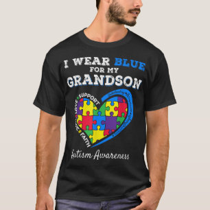 Ik Draag Blauw voor mijn kleinzoon Autisme Bewusth T-shirt