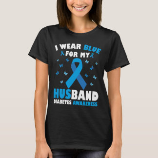 Ik Draag blauw voor mijn man Diabetes Awareness T1 T-shirt