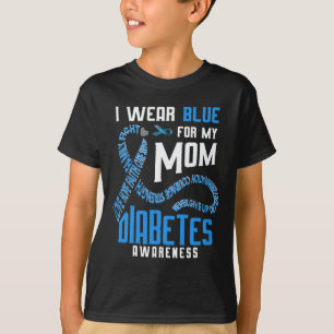 Ik draag blauw voor mijn moeder Diabetes bewustzij T-shirt