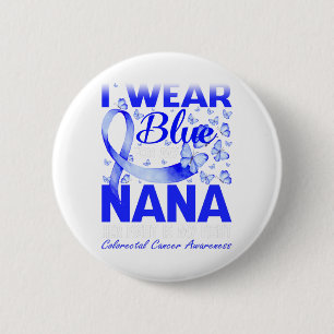 Ik Draag blauw voor mijn Nana Colorectale kanker Ronde Button 5,7 Cm