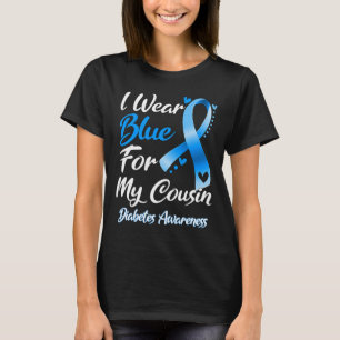 Ik Draag blauw voor mijn nicht Diabetes Awareness  T-shirt