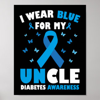 Ik Draag blauw voor mijn oom Diabetes bewustzijn Poster