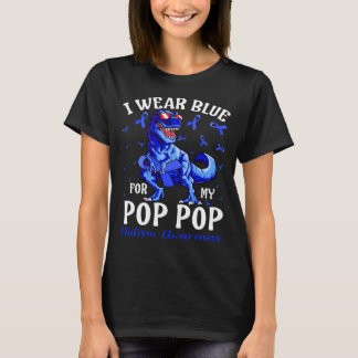Ik Draag blauw voor mijn POP POP autisme bewustzij T-shirt
