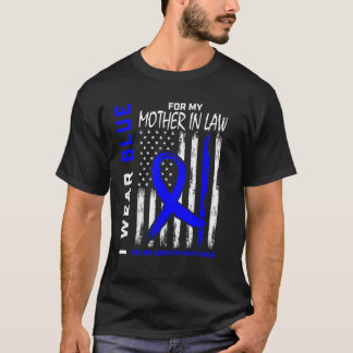 Ik Draag blauw voor mijn schoonmoeder Colon Cancer T-shirt