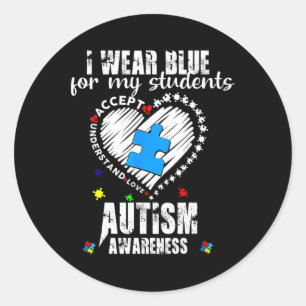 Ik Draag blauw voor mijn studenten Autism Awarenes Ronde Sticker